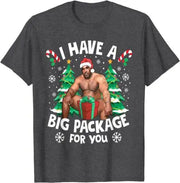 Christmas I Have A Big Package For You Naughty Big Black Guy Unisex T-Shirt